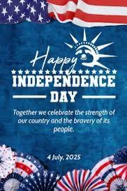 July 04,2025- America Independence Day
